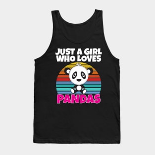 Just a girl who loves Pandas Tank Top